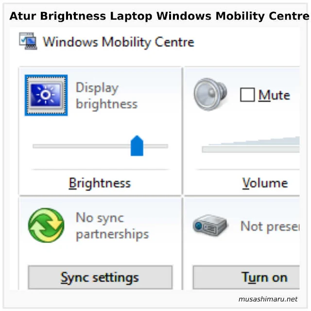 mengatur brightness laptop dengan windows mobility centre